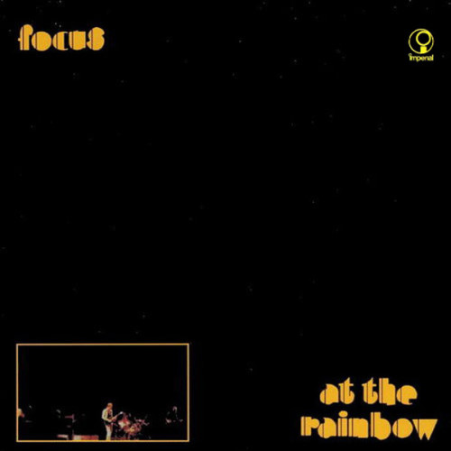 Focus - 1973 Live at the Rainbow